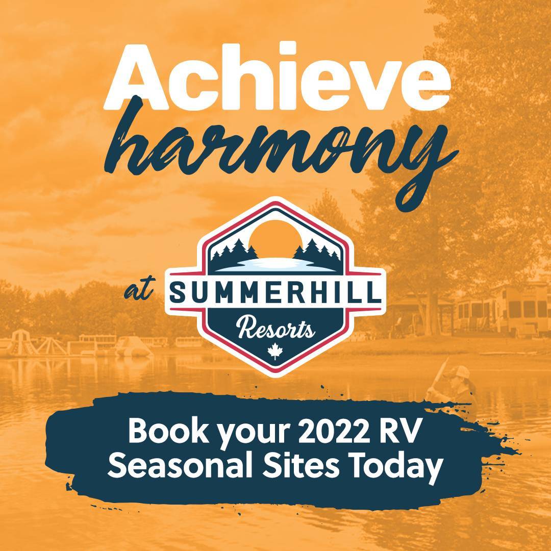 Acheive Harmony at Summerhill Resorts | Book your 2022 RV Seasonal Sites Today!