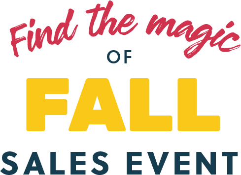 Find the Magic of Fall Sales Event