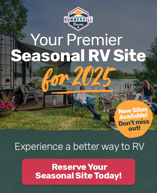 Seasonal RV Sites for 2025 Available! Book Now!
